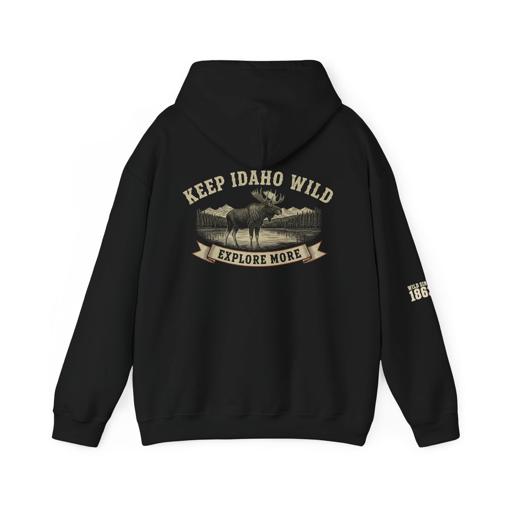 Keep Idaho Wild - Bull Moose Hoodie